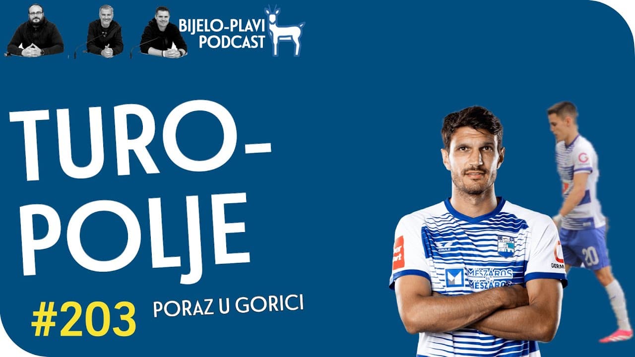 Bijelo-plavi podcast 203: Turo-polje