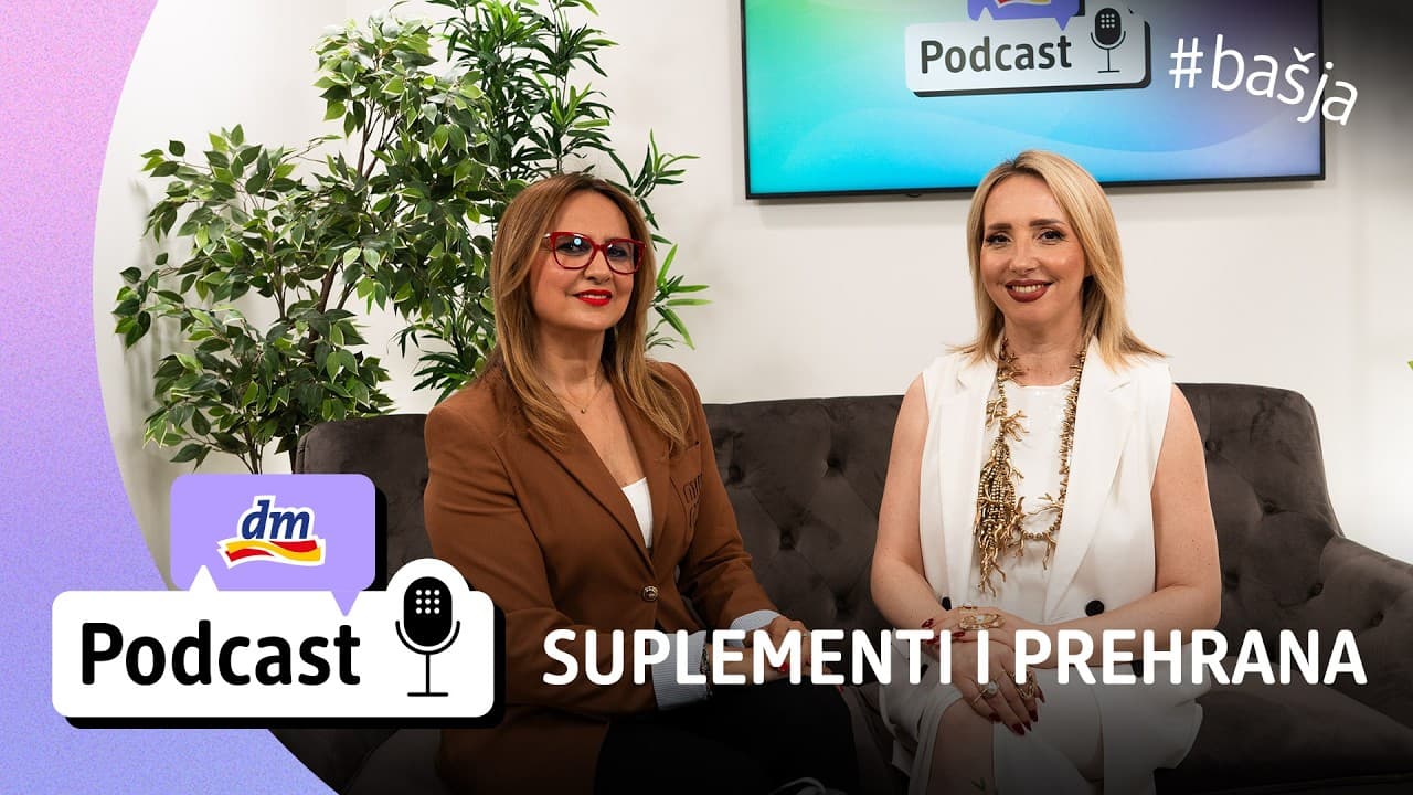 Prehrana, suplementi i najčešće zablude: što stvarno treba našem tijelu? | dm podcast