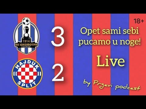 Prgavi live #21 nakon Lokomotive