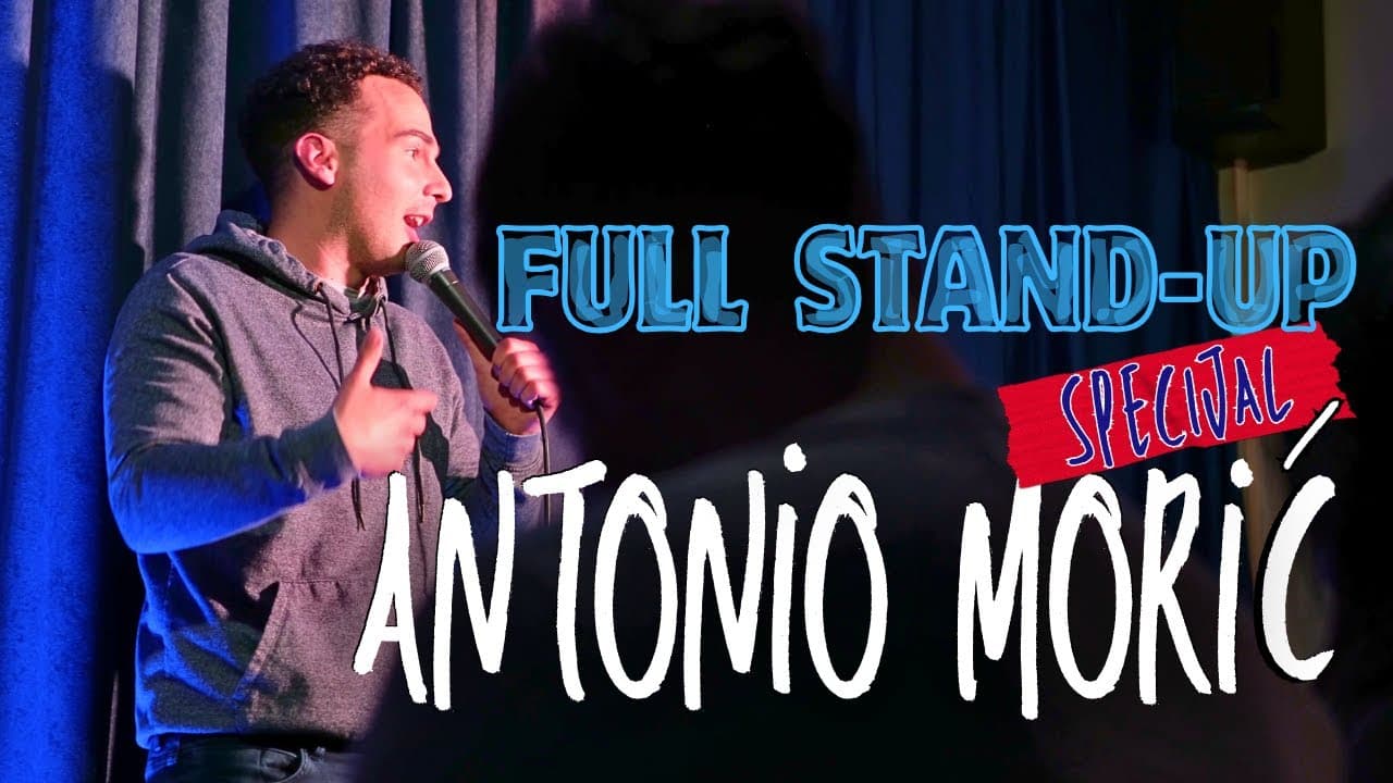 Antonio Morić - FULL STAND UP specijal