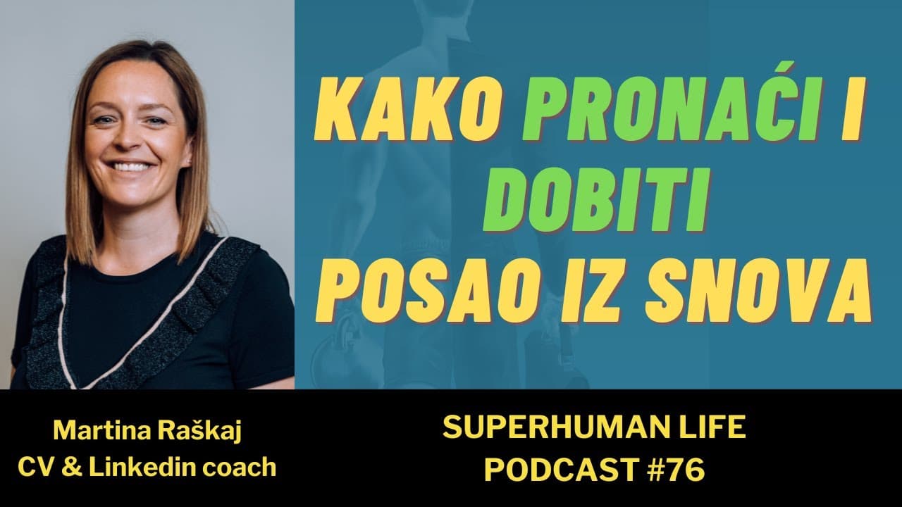 Martina Raškaj - Kako pronaći i dobiti posao iz snova? #76