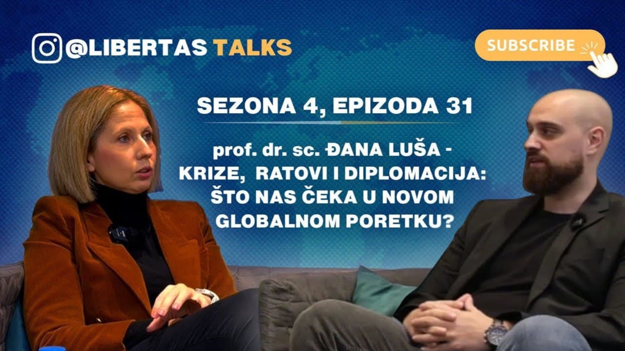 S4E31: prof. dr.sc. Đana Luša - Krize, ratovi i diplomacija: Što nas čeka u novom globalnom poretku?
