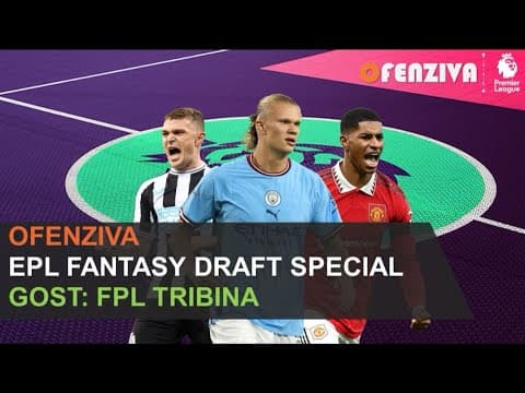 PREMIER LEAGUE SHOW FANTASY SPECIJAL   Gosti FPL TRIBINA TEAM