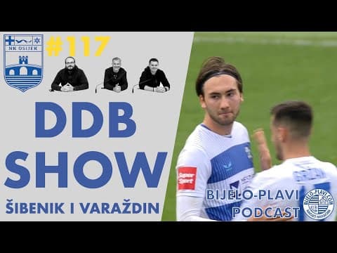 Bijelo-plavi podcast 117: DDB Show