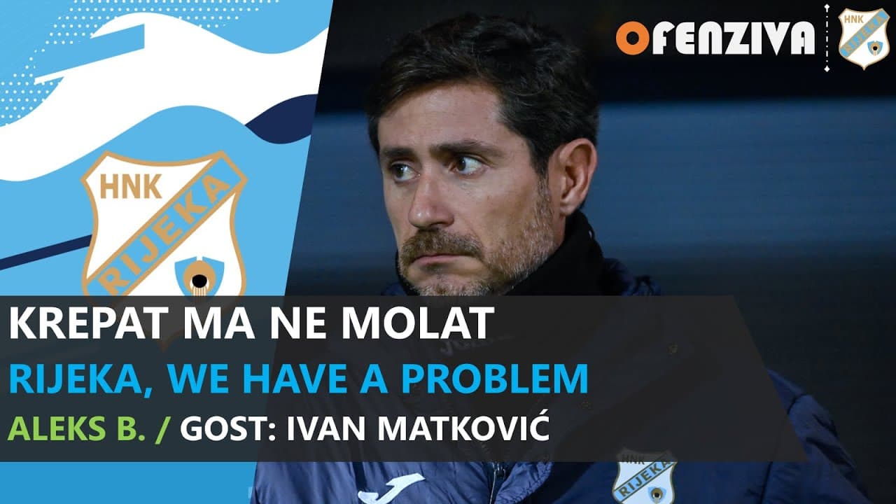 Krepat ma ne molat #15 - Rijeka, we have a problem