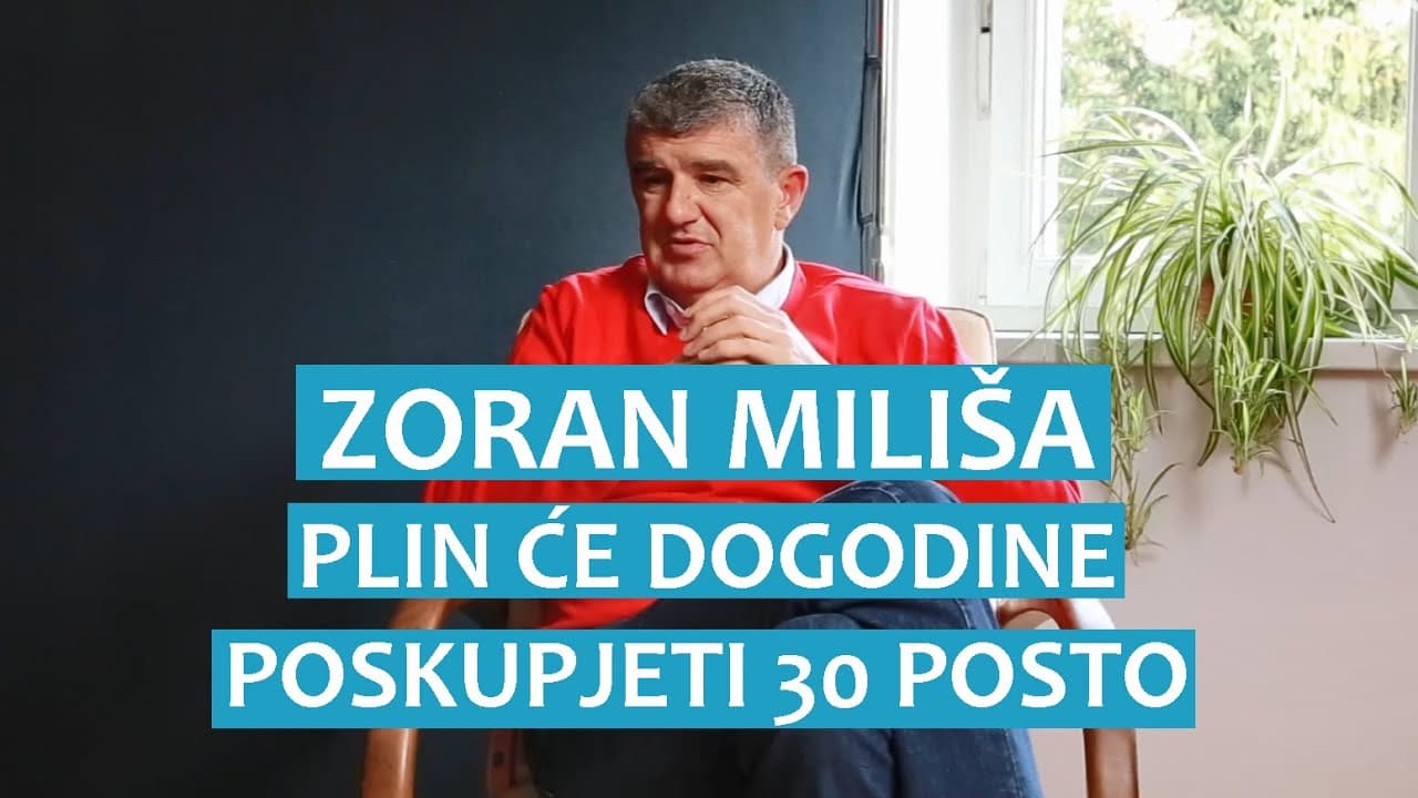 Zoran Miliša: Plin će dogodine poskupjeti 30 posto