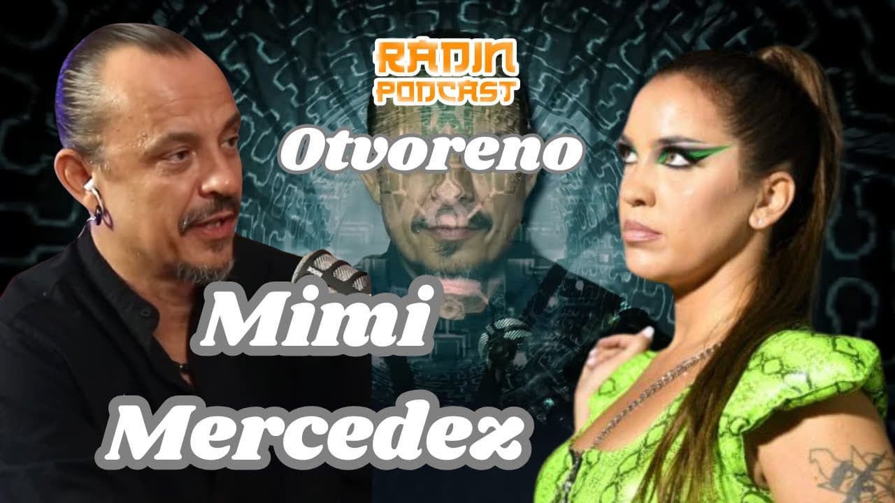 Mimi Mercedez  - Otvoreno o svemu  - 7 Minuta sa Radinom  - Nikola Radin Podcast