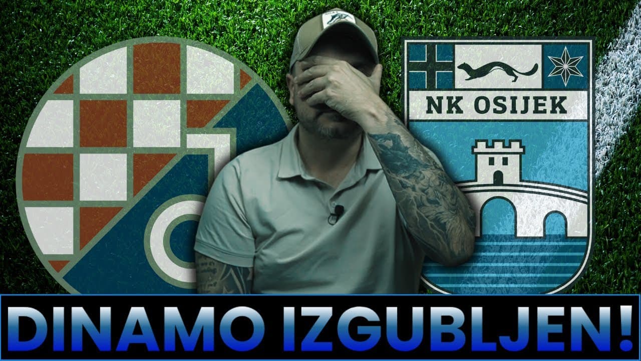 DINAMO vs OSIJEK 2:4! LOŠ DINAMO, DOBAR OSIJEK!