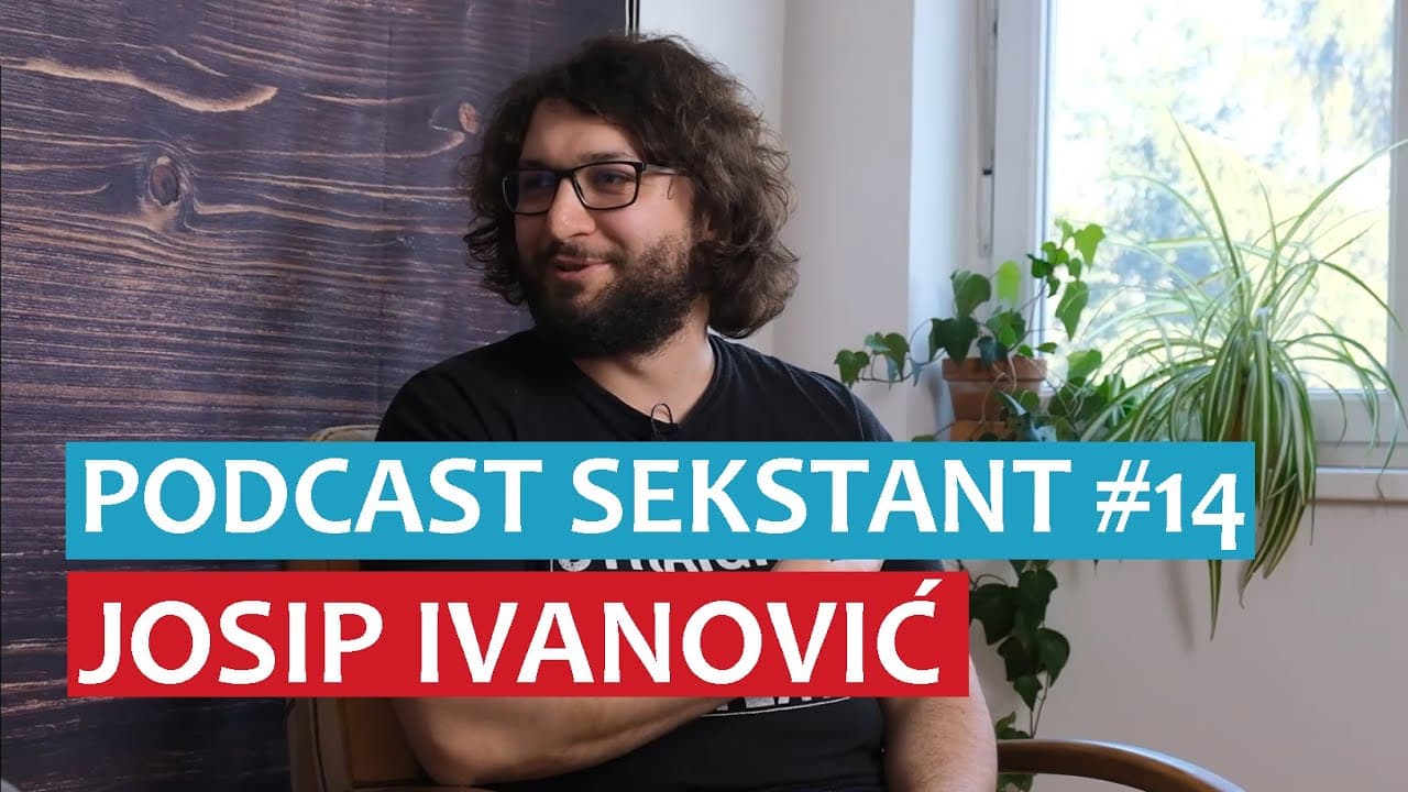 PODCAST SEKSTANT #14 JOSIP IVANOVIĆ