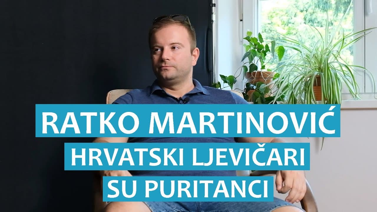 Ratko Martinović: Hrvatski ljevičari su puritanci