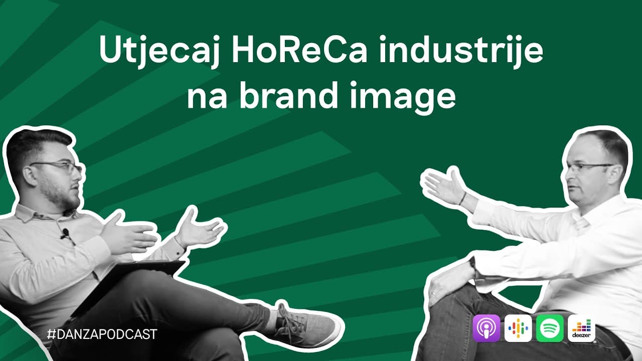 Dan Za Podcast - Utjecaj HoReCa industrije na brand image