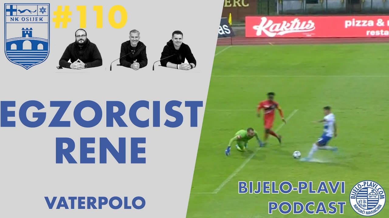 Bijelo-plavi podcast #110: Egzorcist Rene
