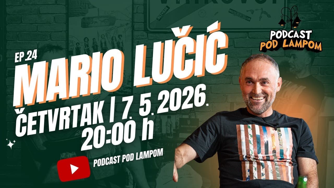 Podcast Pod Lampom - ep. 24 - Mario Lučić