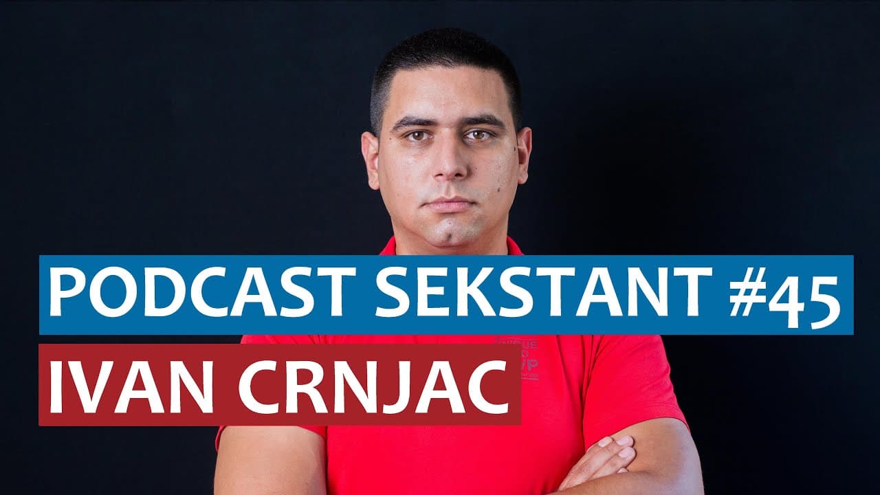 PODCAST SEKSTANT #45 IVAN CRNJAC