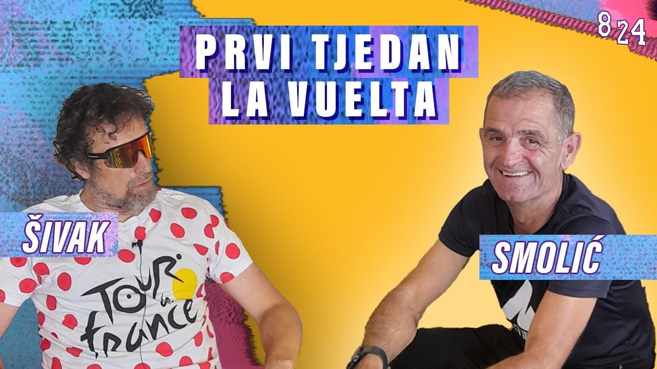 #70 Nikola Smolić & Šivak La Vuelta / Podcast 8 24