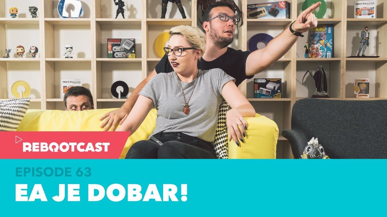 Rebootcast / Episode 63 / EA je dobar!
