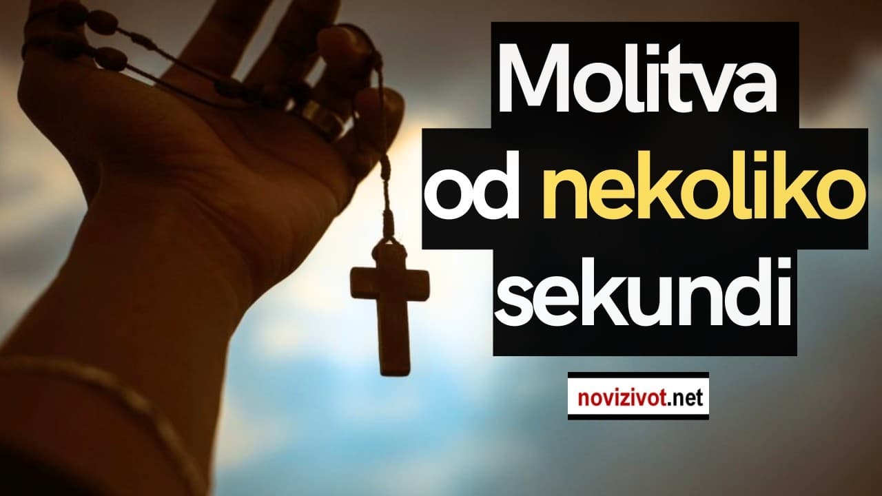 Molitva od nekoliko sekundi koja može sve promijeniti