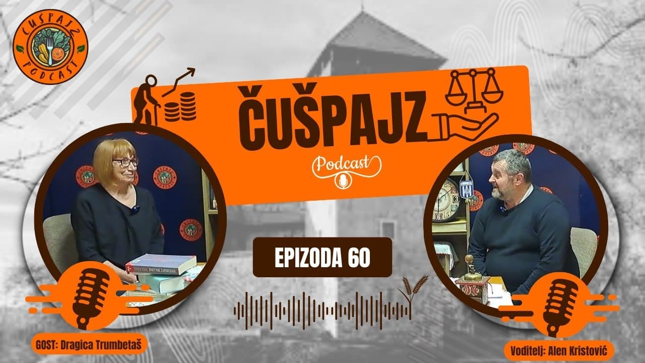 PODCAST ČUŠPAJZ #60 - DRAGICA TRUMBETAŠ -HOĆEMO PRAVEDNO !