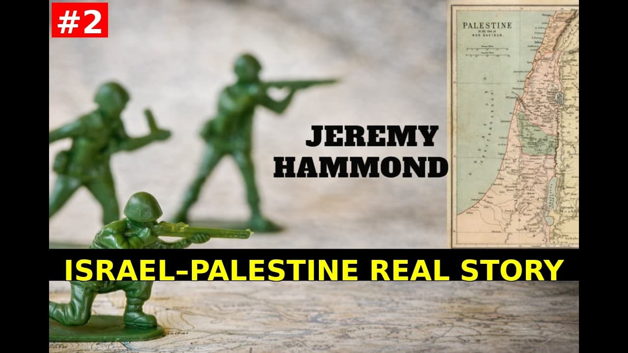 Did UN Resolution 181 Create Israel? The Palestine History Most People Never Hear | Jeremy Hammond