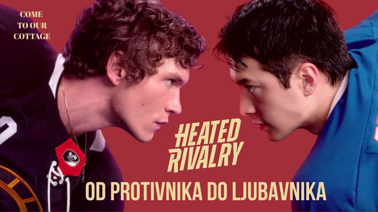 PRVI HRVATSKI PODCAST O SERIJI HEATED RIVALRY | Opsjednute smo s Ilijom i Shaneom, upomoć