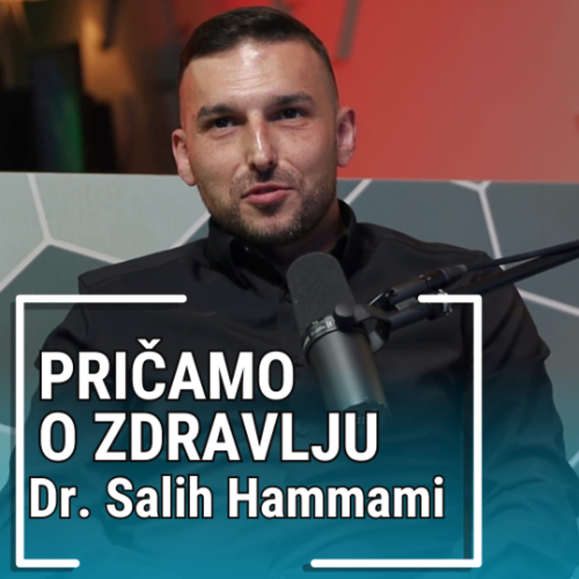 PRIČAMO O ZDRAVLJU - Dr. Salih Hammami