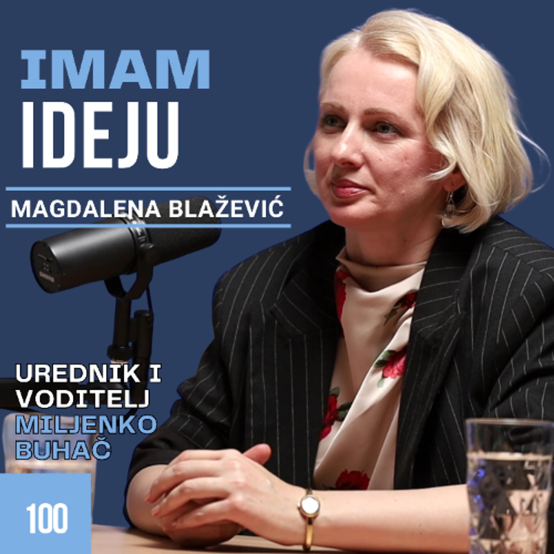 IMAM IDEJU 100# | MAGDALENA BLAŽEVIĆ