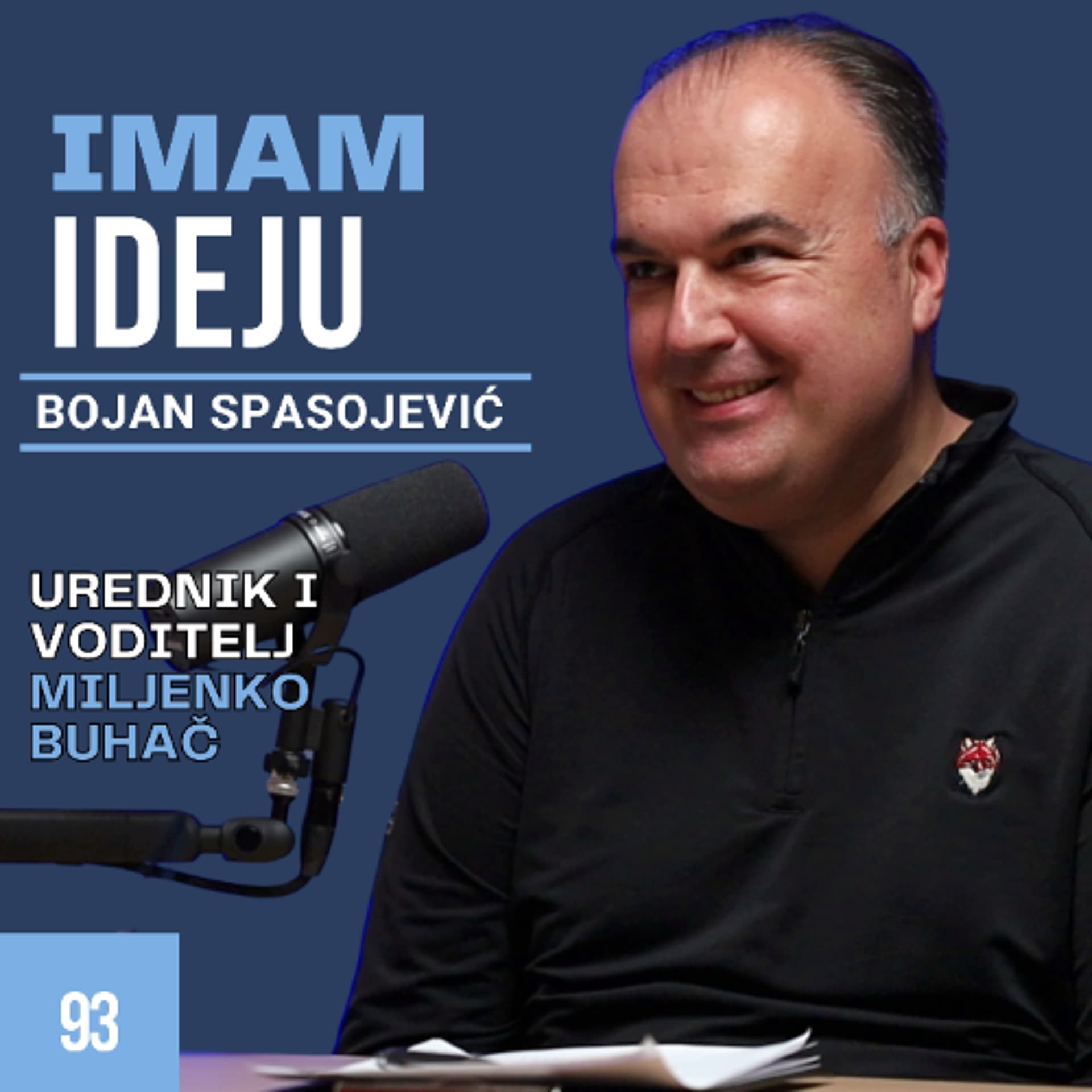 IMAM IDEJU 93# | BOJAN SPASOJEVIĆ