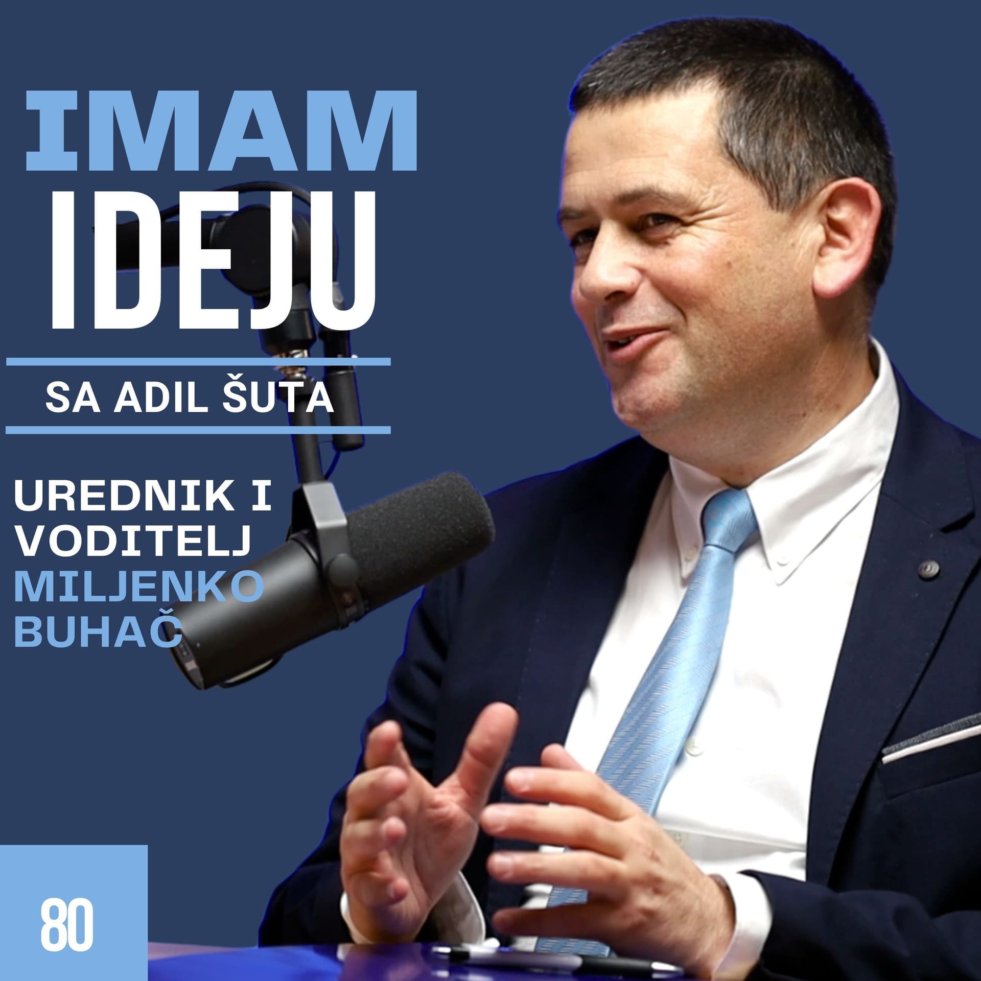 IMAM IDEJU 80# | ADIL ŠUTA