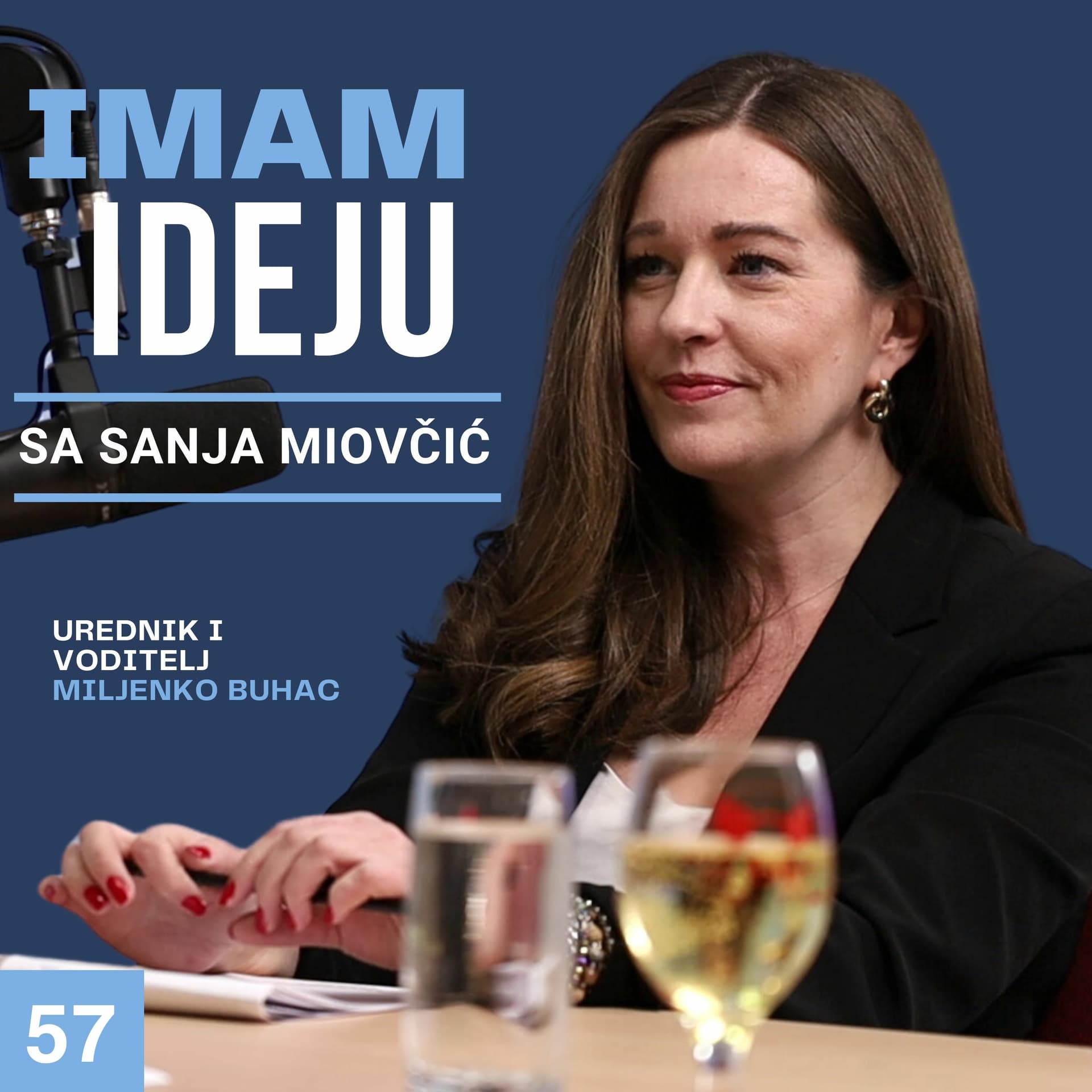 IMAM IDEJU 57# | SANJA MIOVČIĆ