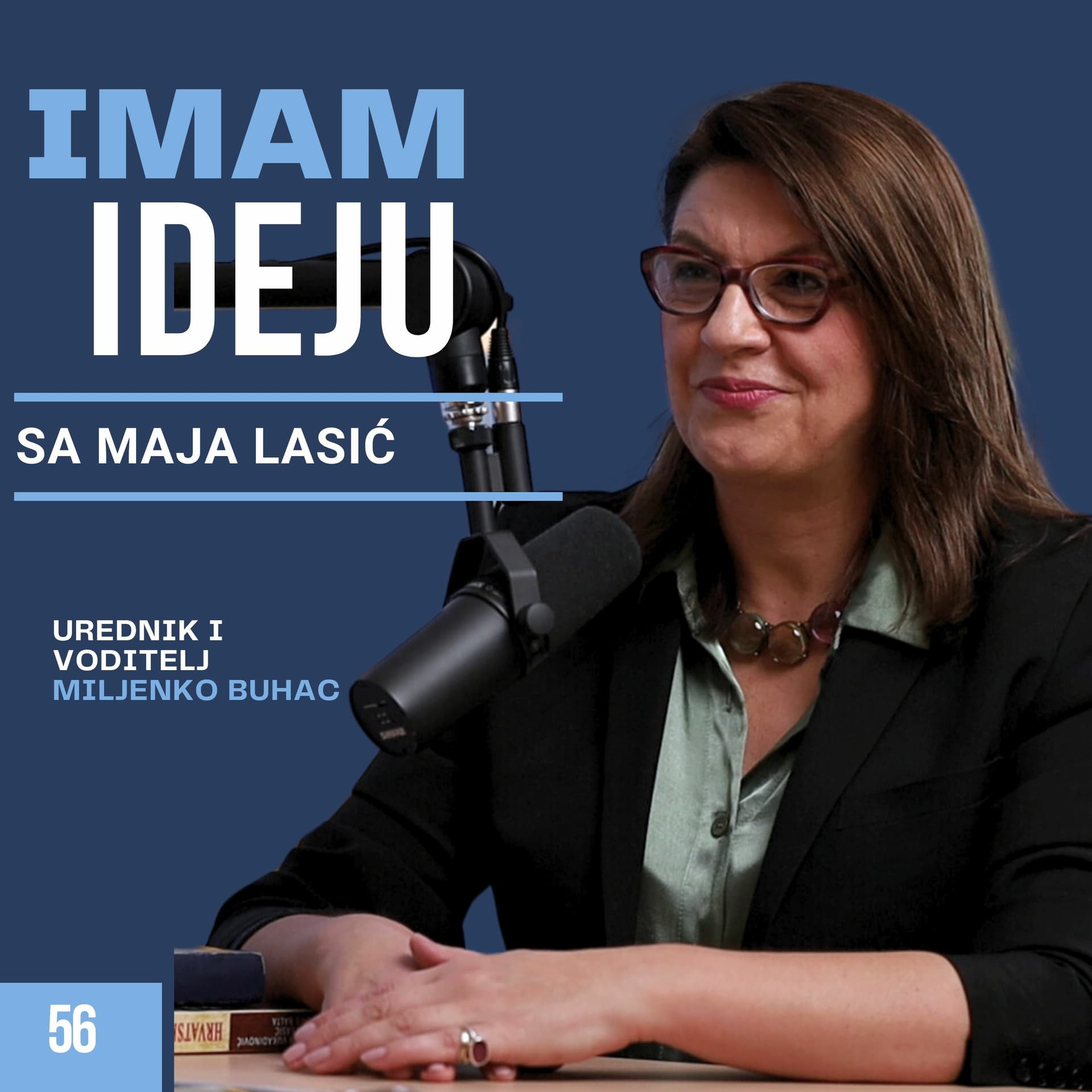 IMAM IDEJU 56# | MAJA LASIĆ