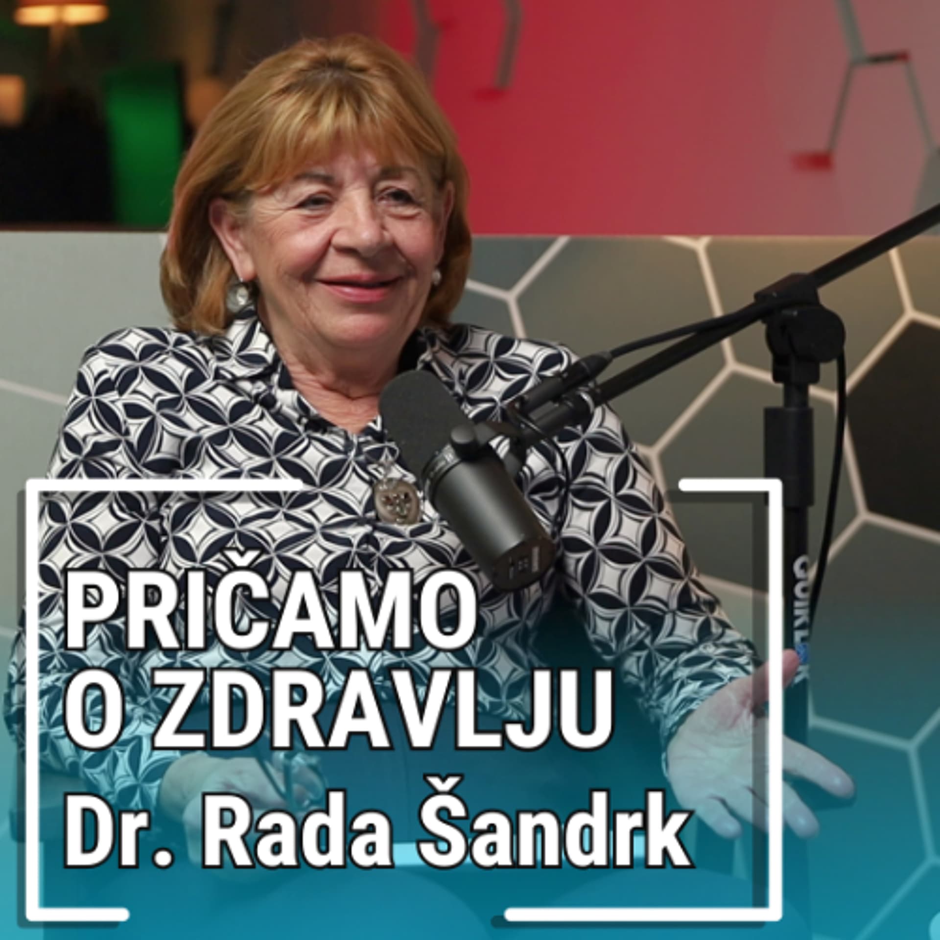 PRIČAMO O ZDRAVLJU - Dr. Rada Šandrk