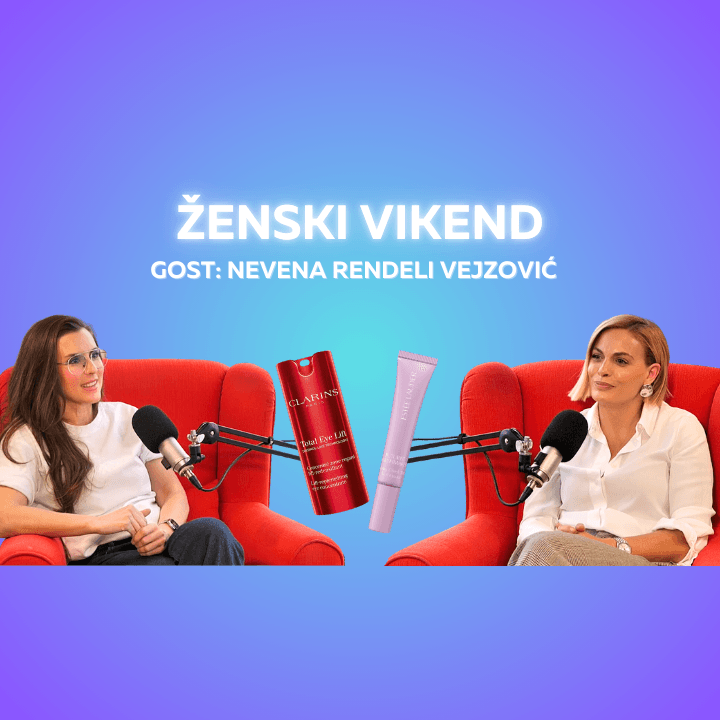 Epizoda 56: "Ženski vikend" (gošća: Nevena Rendeli Vejzović)