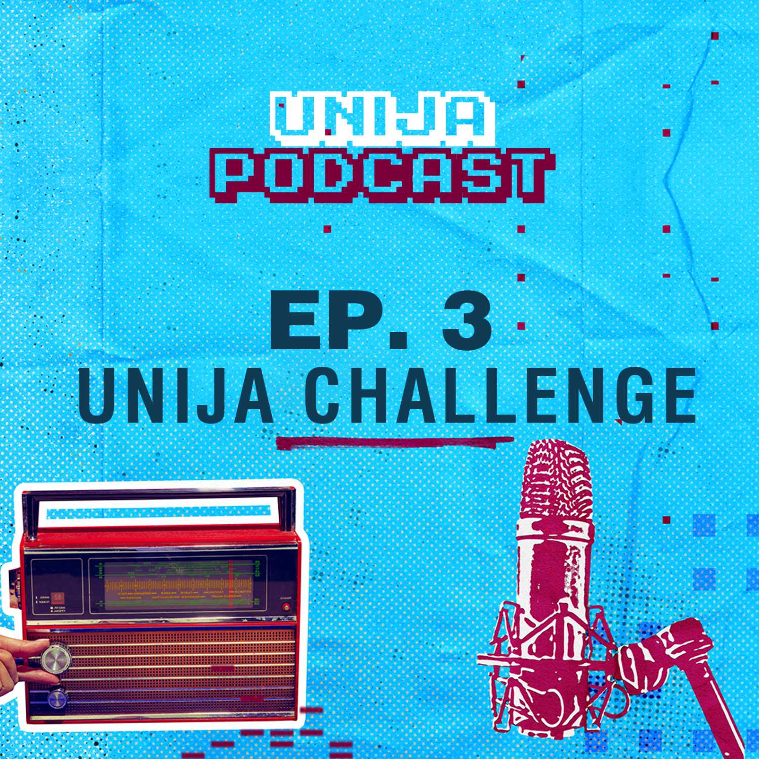 Unija Podcast - Ep 3 - Unija Challenge