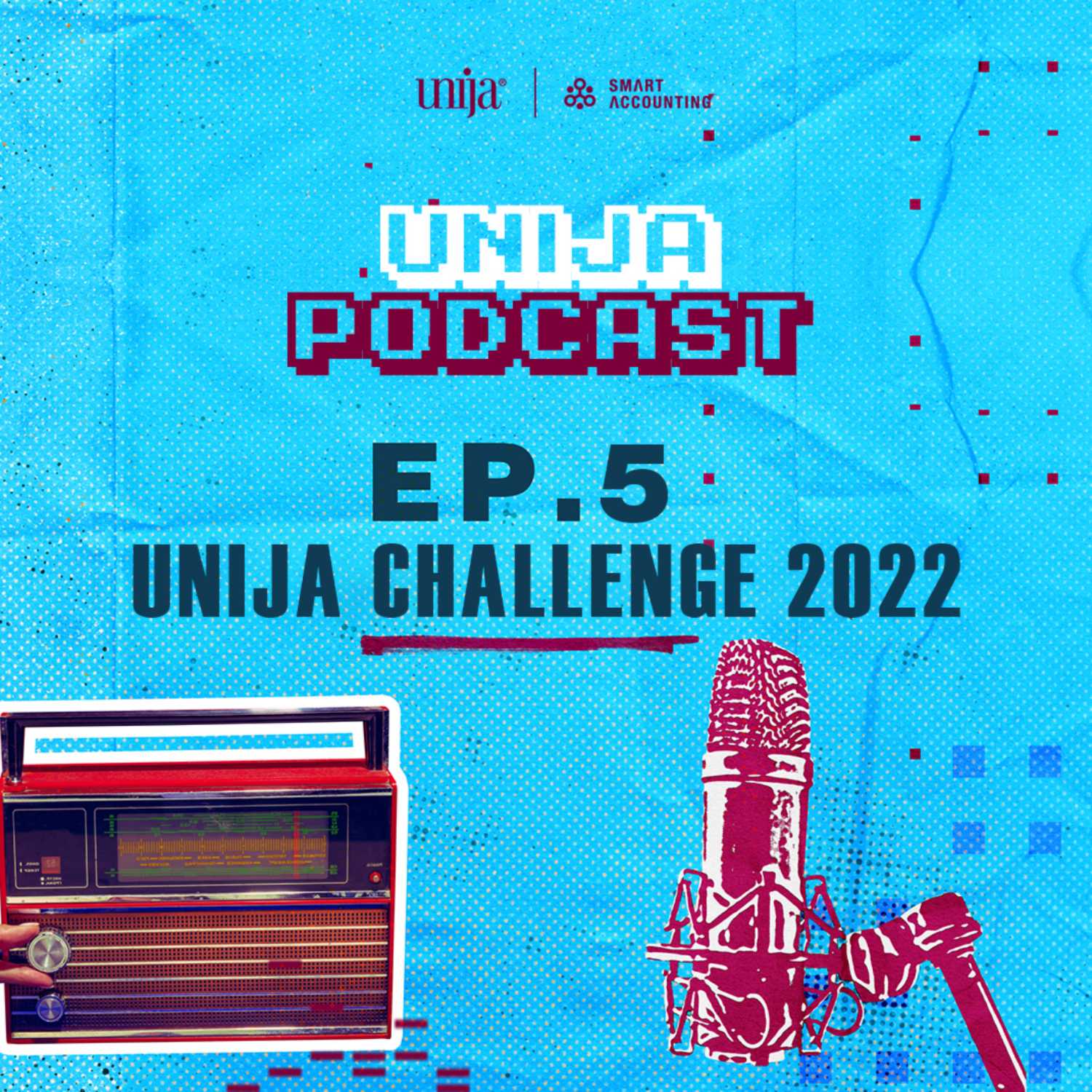 Unija Podcast - Ep 5 - Unija Challenge 2