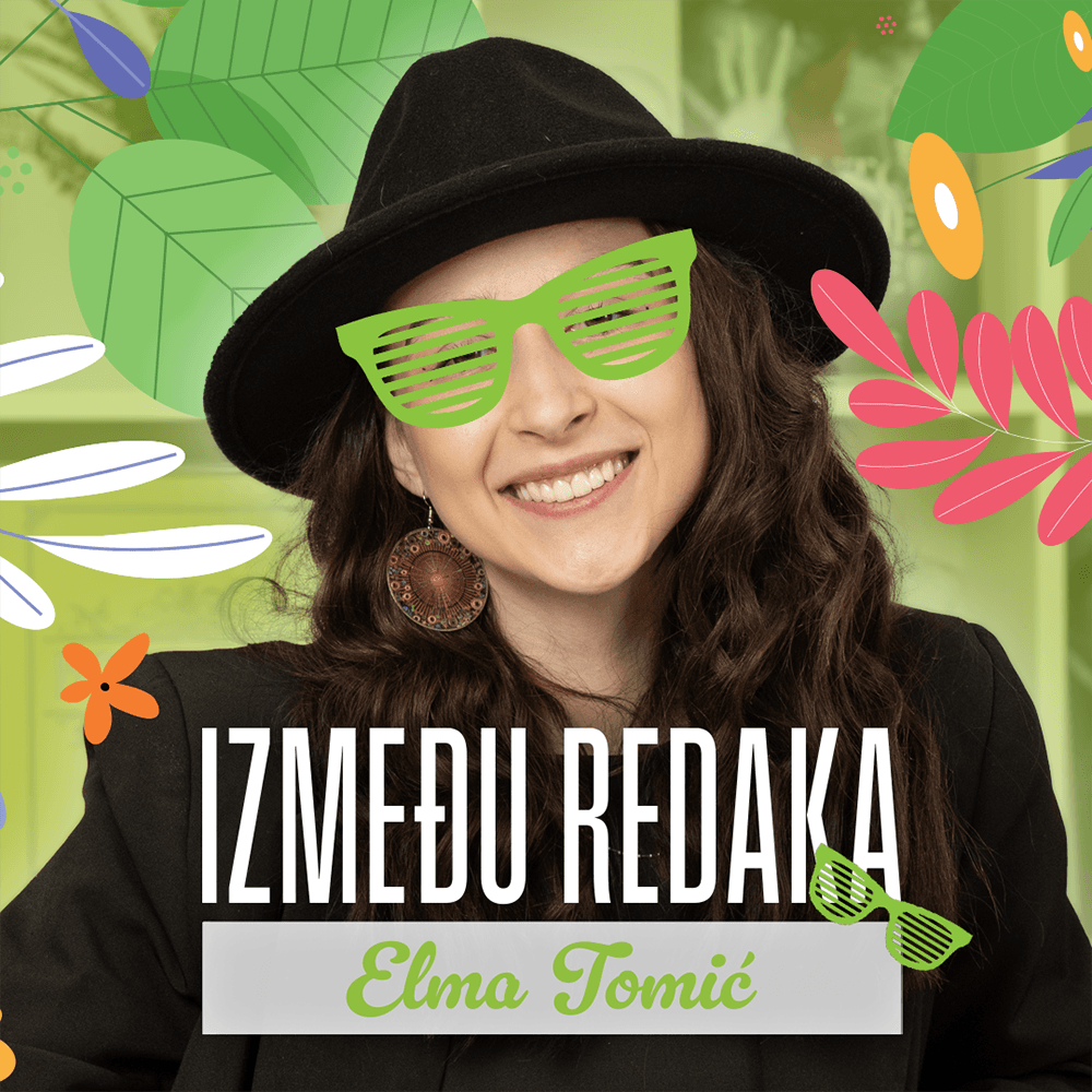 Između redaka #133 - Elma Tomić
