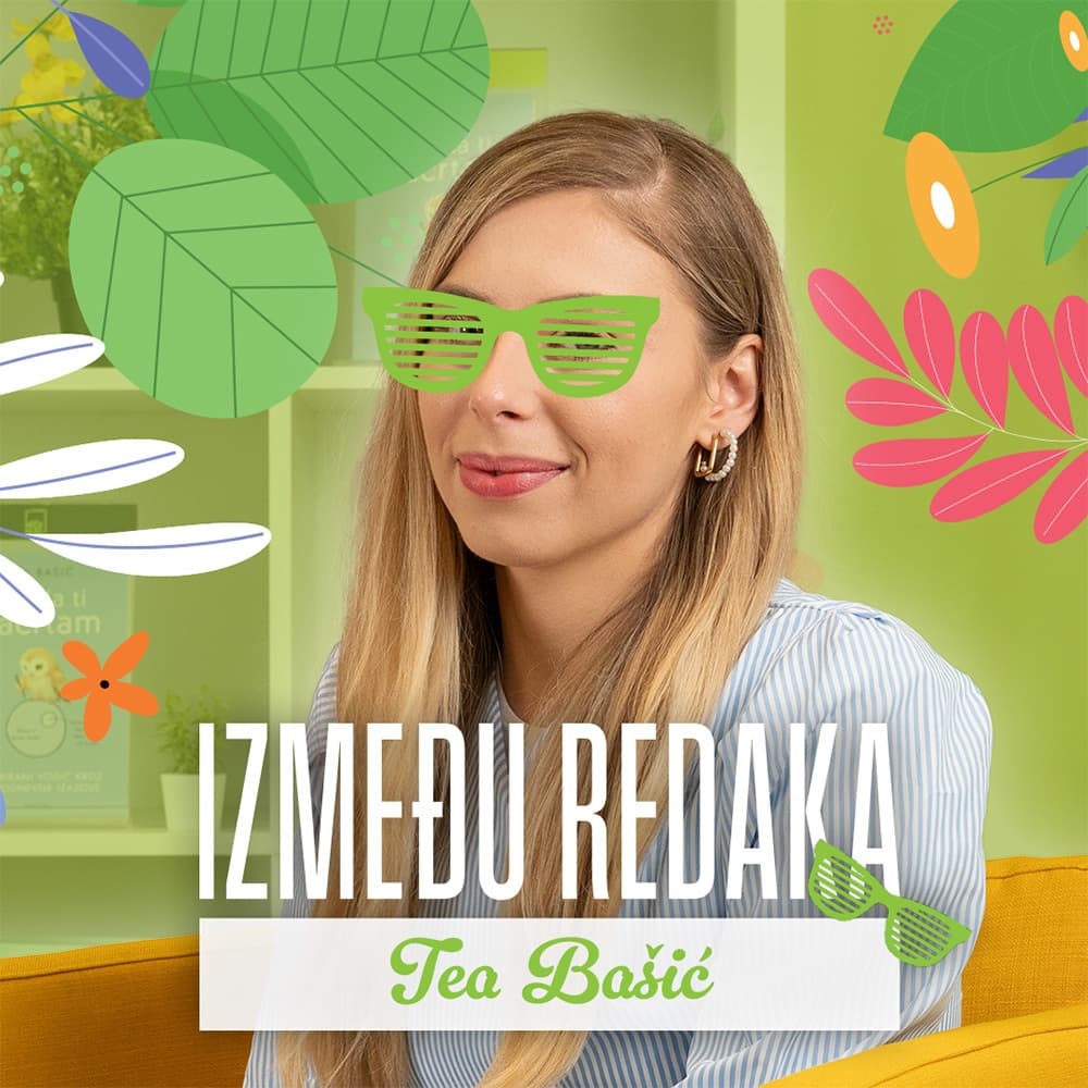 Između redaka #165 – Tea Bašić