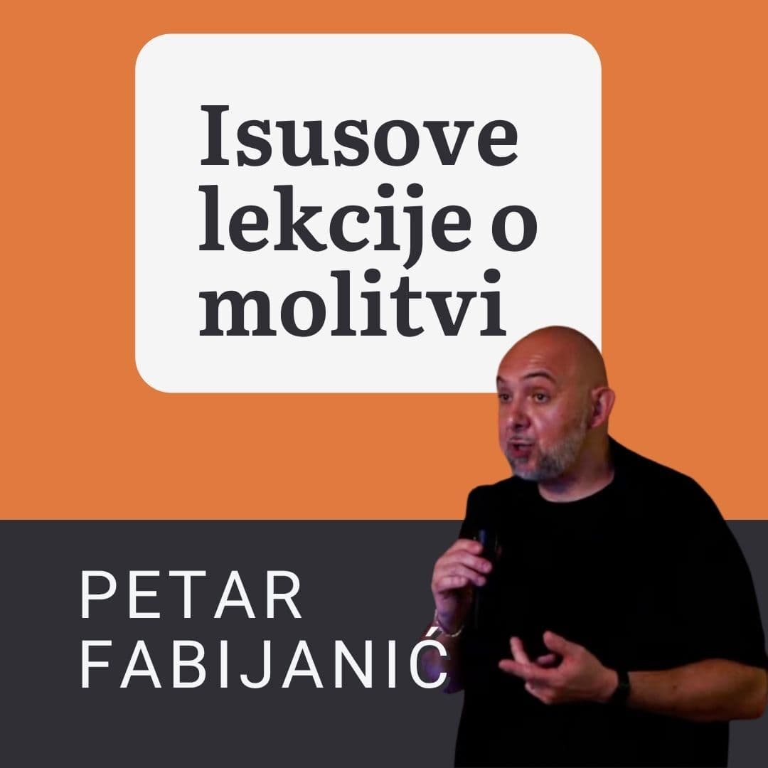 ISUSOVE LEKCIJE O MOLITVI