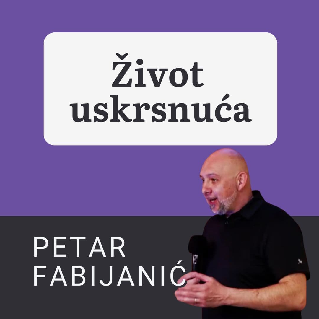 ŽIVOT USKRSNUĆA