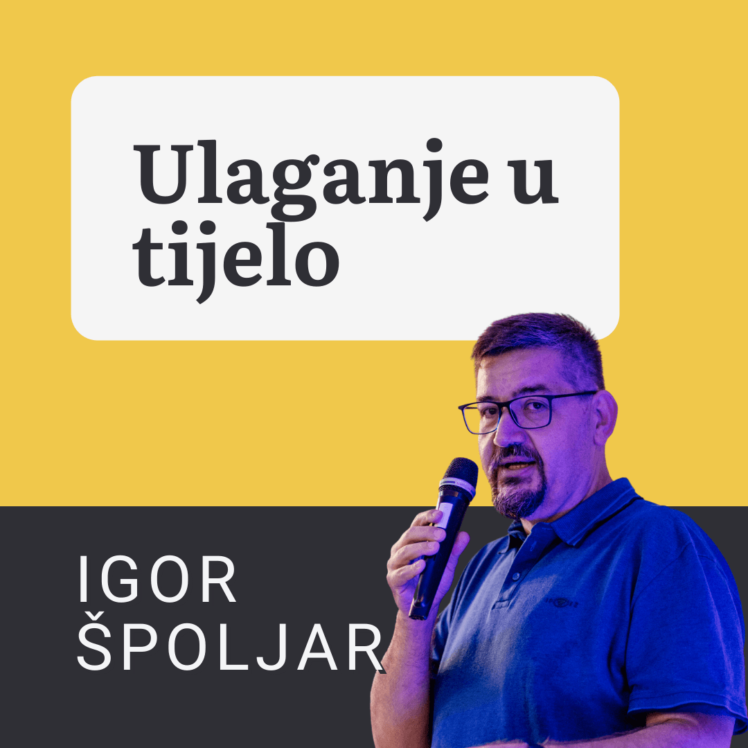 ULAGANJE U TIJELO