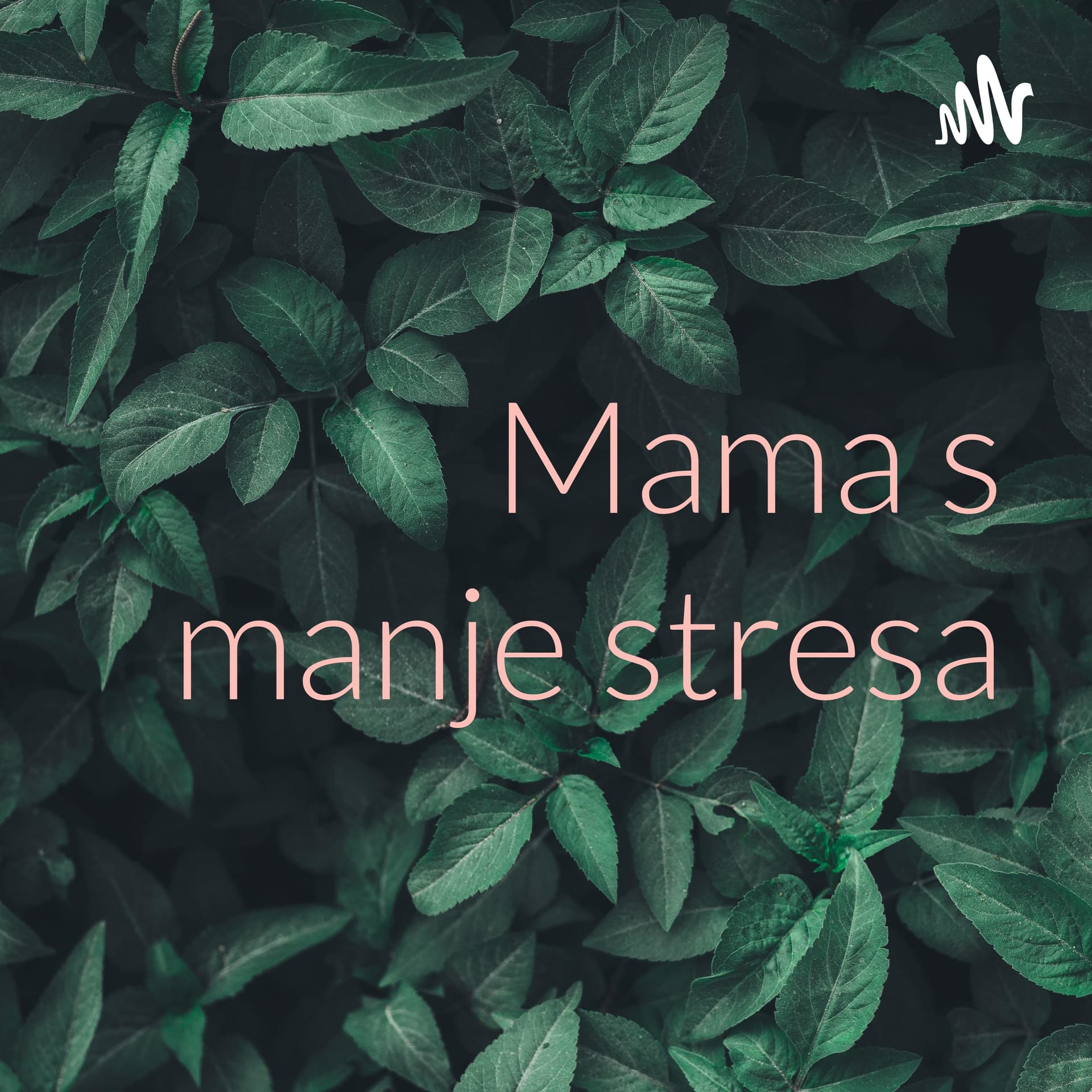 Mama s manje stresa