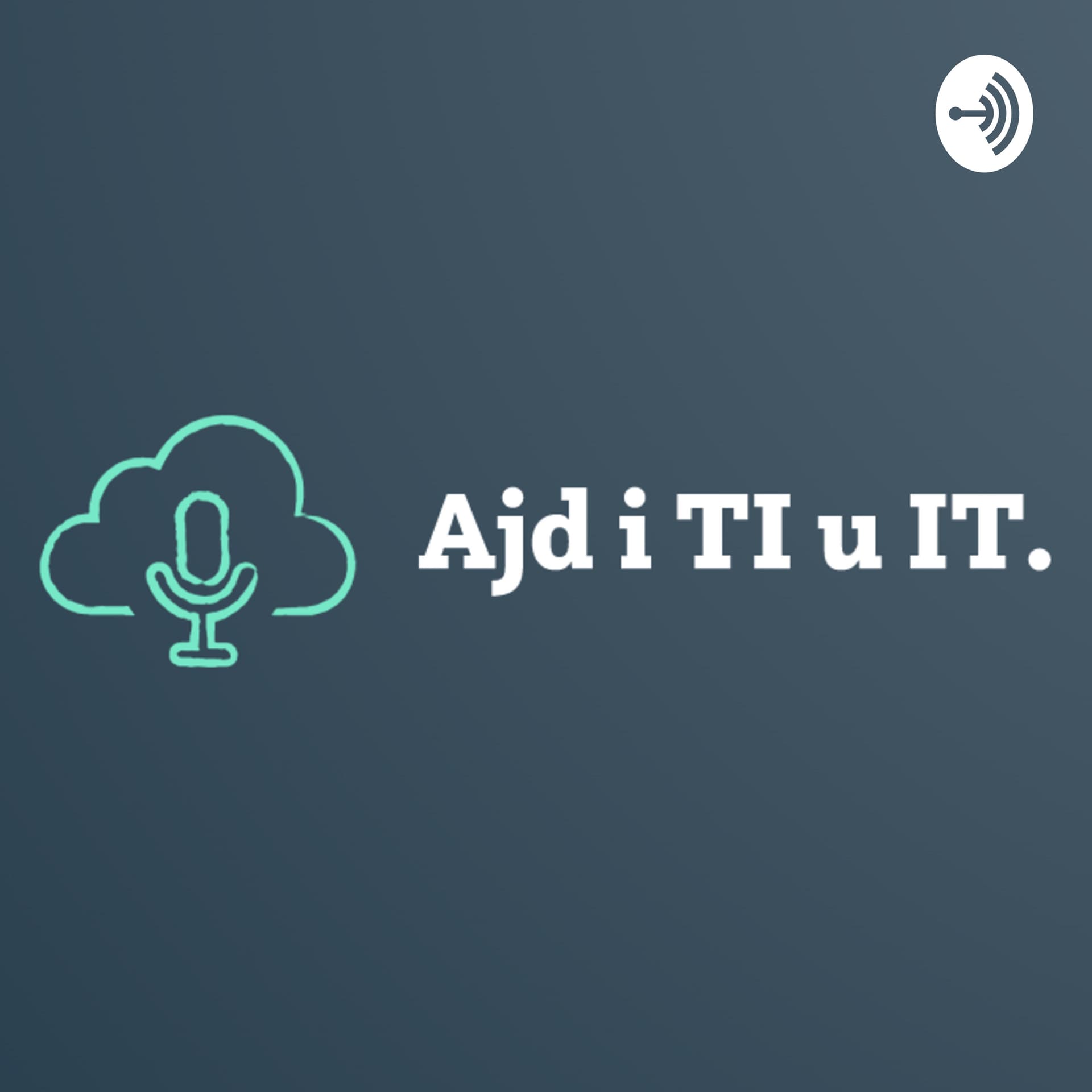 IT Podcast Osijek (Ajd i TI u IT)