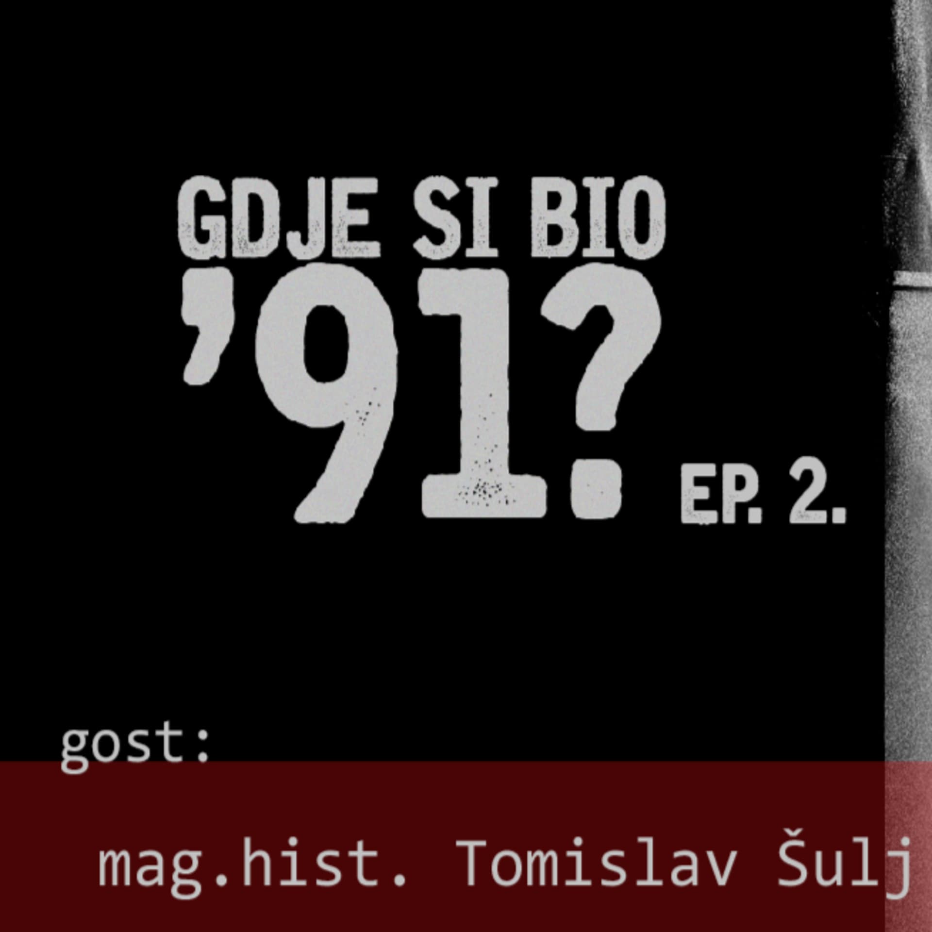 Gdje si bio '91? - Tomislav Šulj