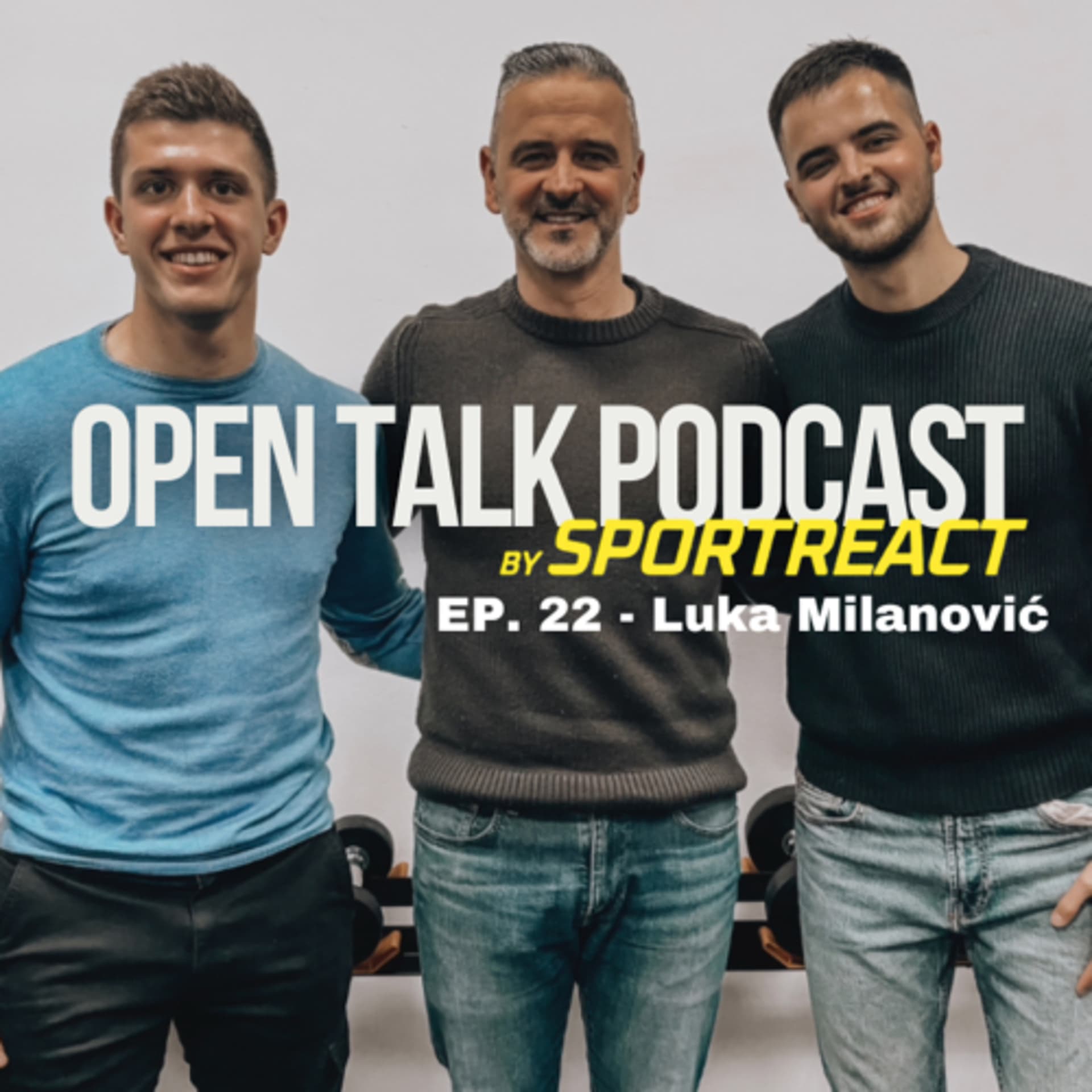 Luka Milanović - Open Talk Podcast #22