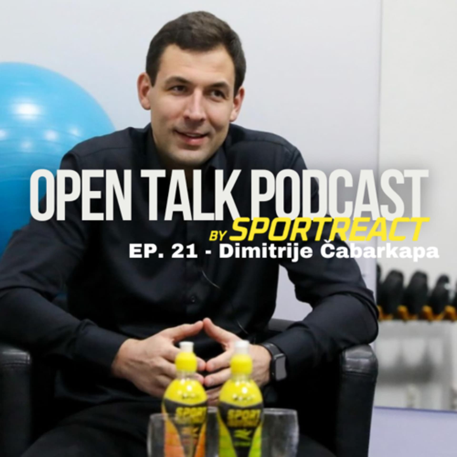Dimitrije Čabarkapa - Open Talk Podcast #21