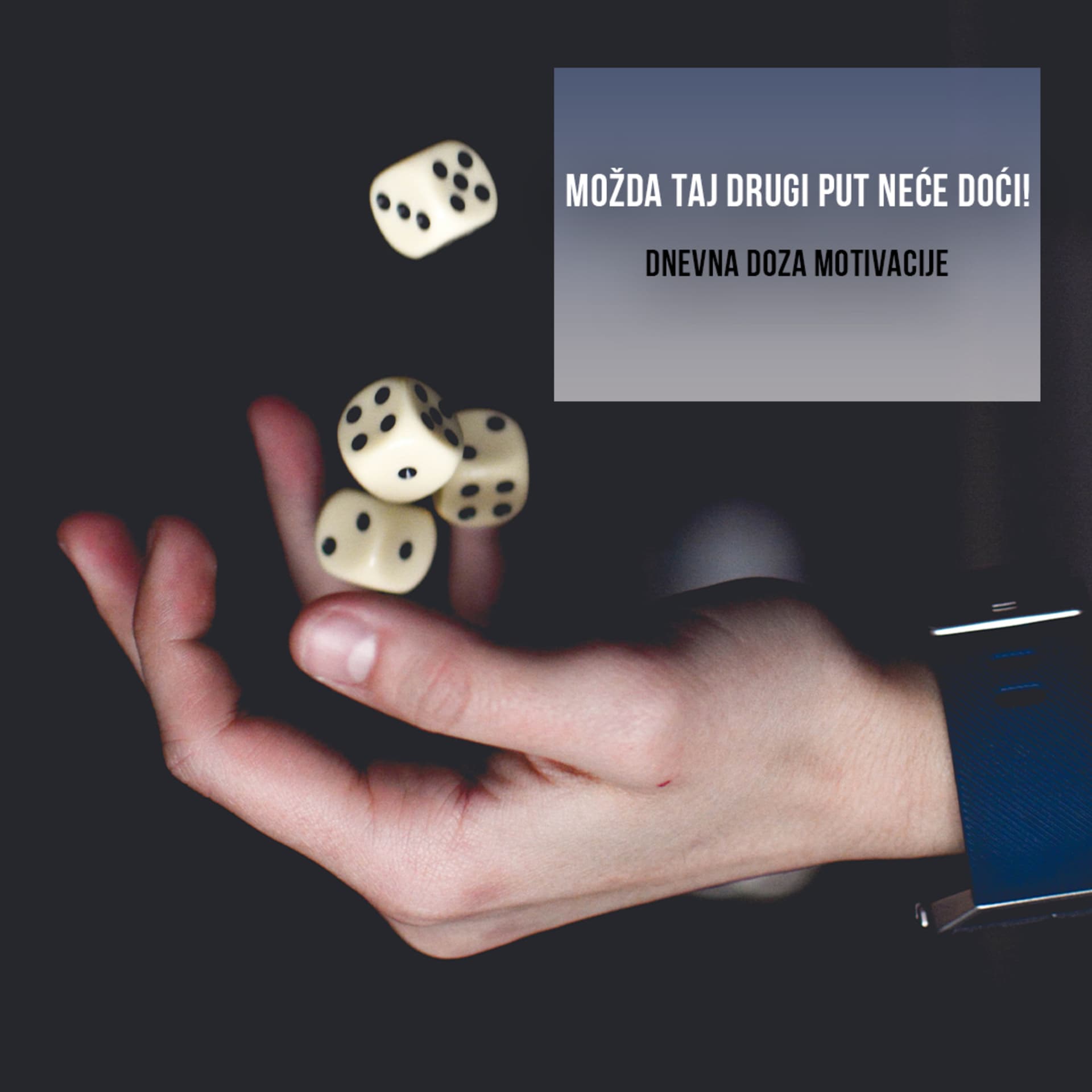 Možda taj drugi put neće doći!