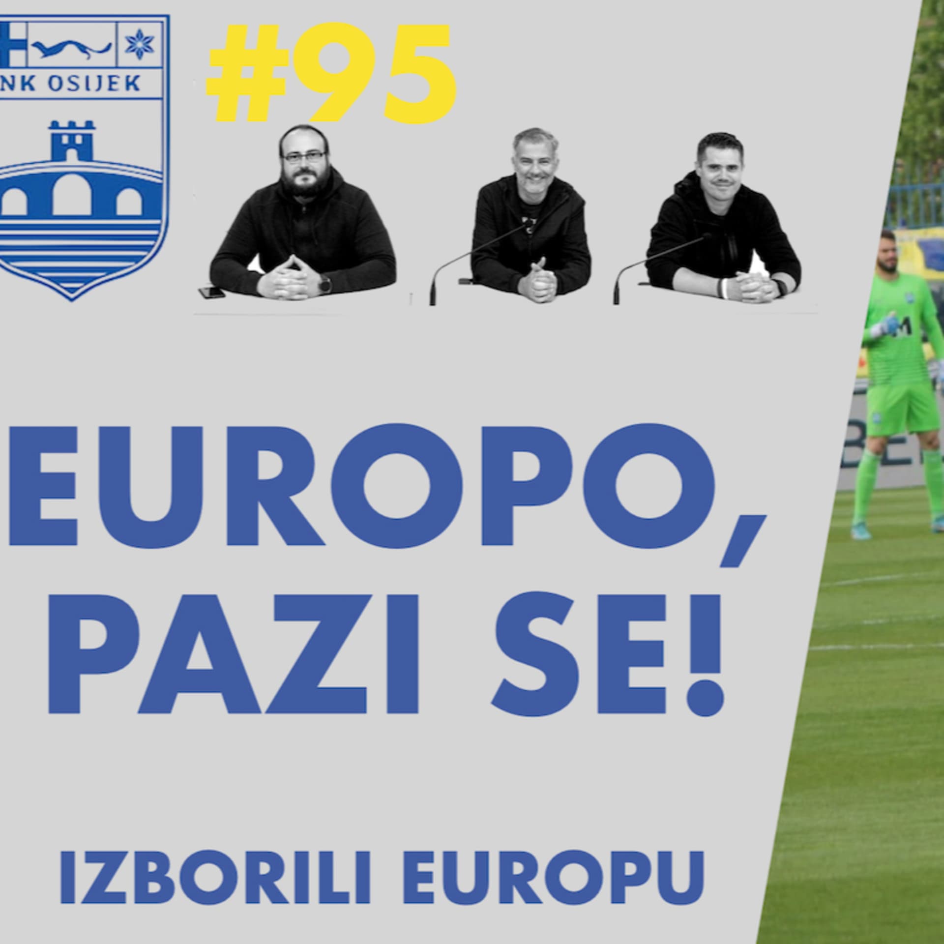 #95: Europo, pazi se!