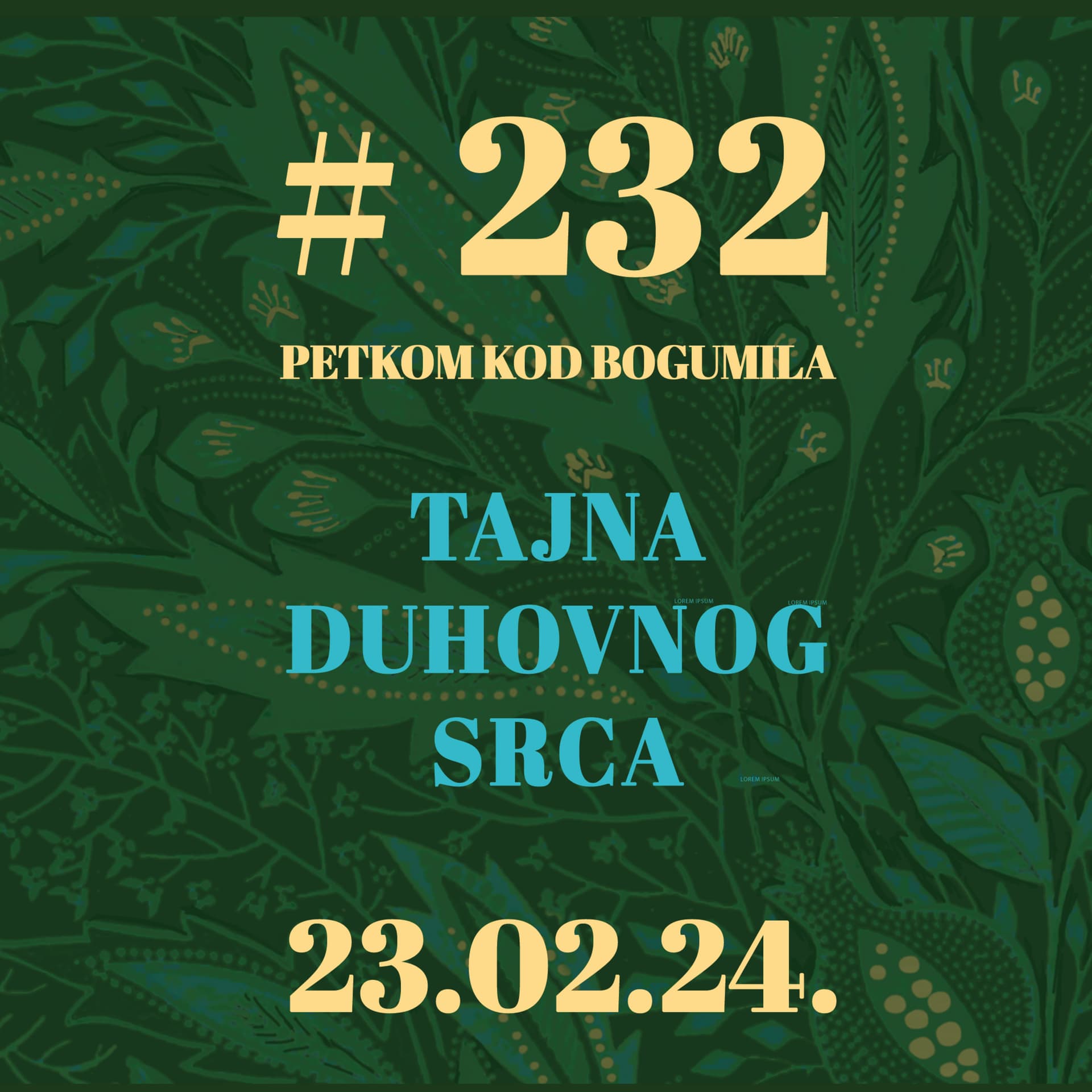 Tajna duhovnog srca | Petkom kod bogumila #232 | 23.2.2024.