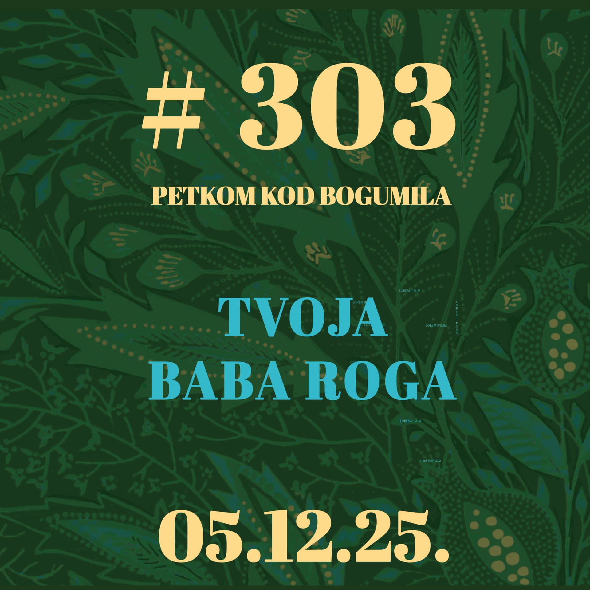 Tvoja baba roga | Petkom kod bogumila #303 | 5.12.2025.