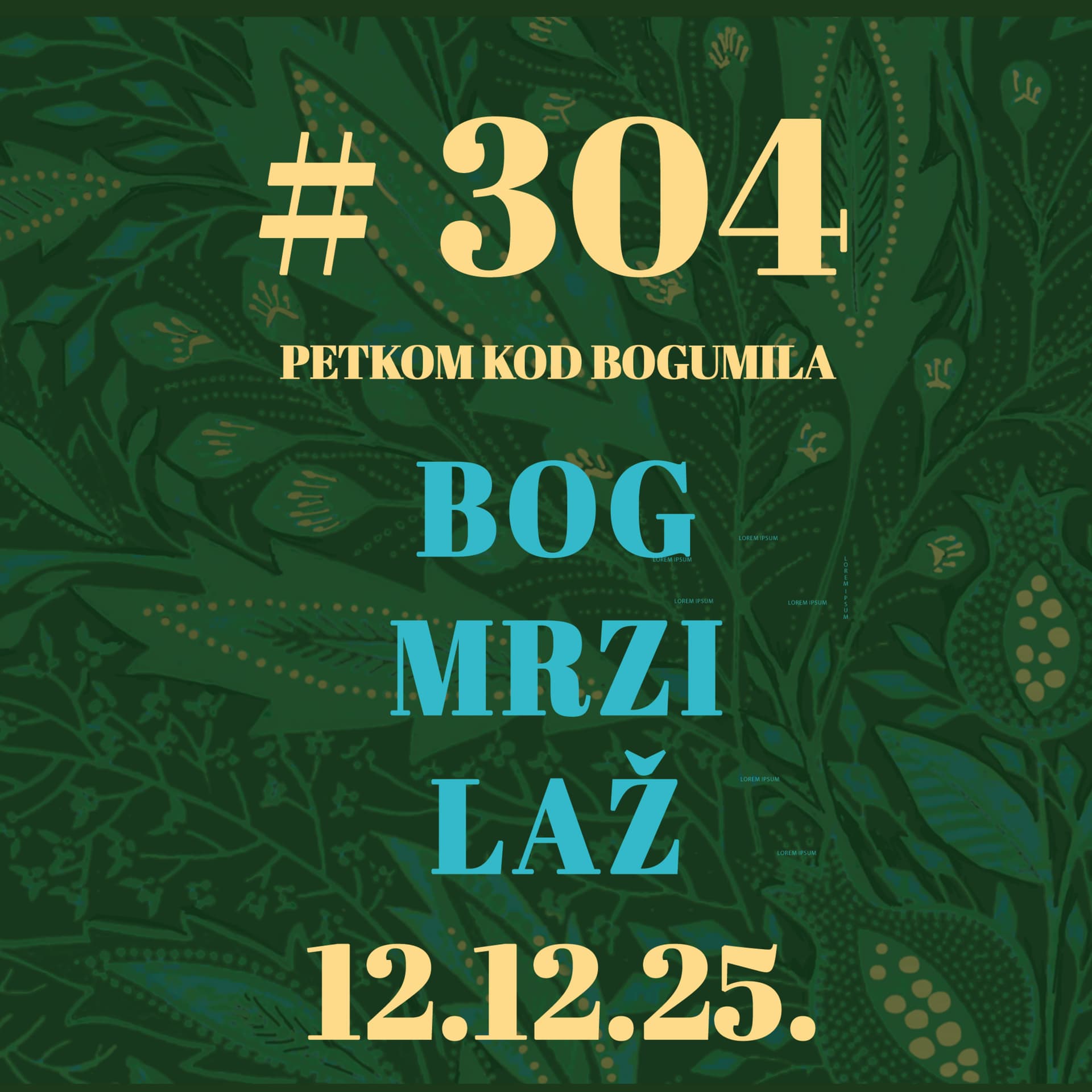 Bog mrzi laž | Petkom kod bogumila #304 | 12.12.2025.