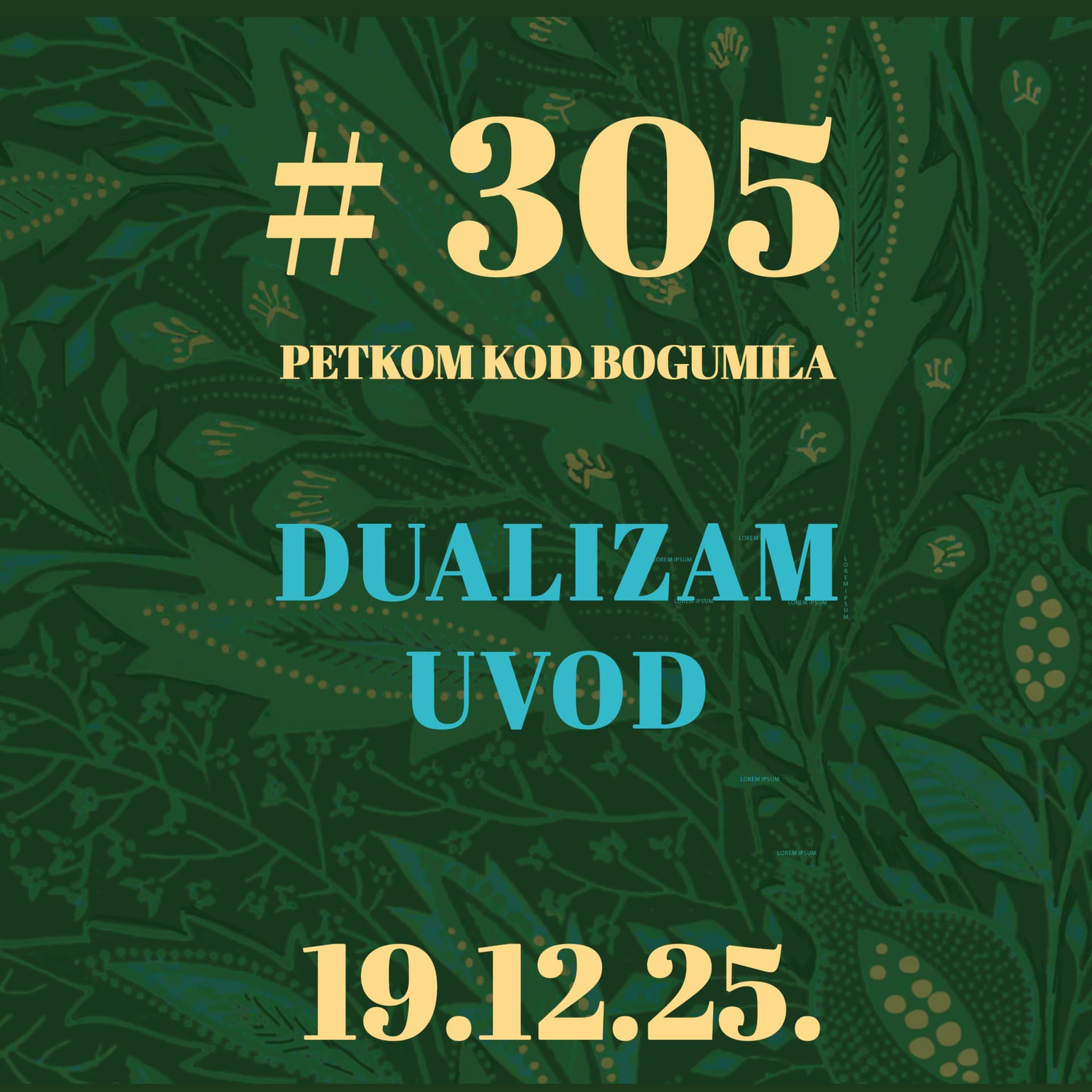 Dualizam. Uvod | Petkom kod bogumila #305 | 19.12.2025.